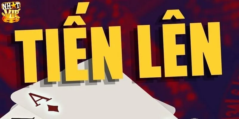 Tiến Lên Miền Bắc - Hướng Dẫn Chơi Chi Tiết Cho Tân Binh Tiến Lên Miền Bắc - Hướng Dẫn Chơi Chi Tiết Cho Tân Binh