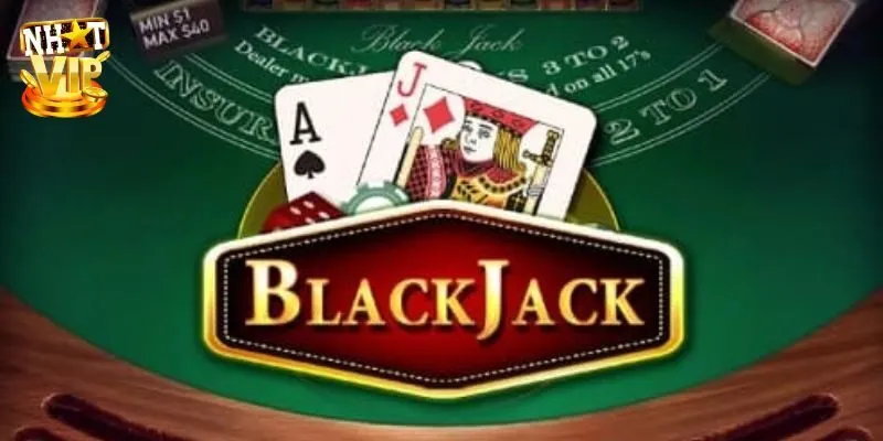 Cách Chơi Blackjack Nhatvip - Thắng Nhanh Hiệu Quả Cho Bạn Cách Chơi Blackjack Nhatvip - Thắng Nhanh Hiệu Quả Cho Bạn Mới