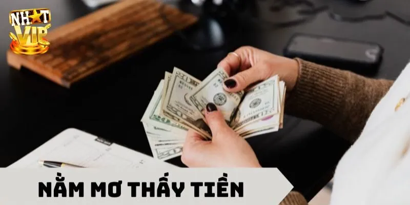 Mơ Thấy Tiền - Giải Mã Điềm Báo Tương Lai Và Con Số May Mắn Mơ Thấy Tiền - Giải Mã Điềm Báo Tương Lai Và Con Số May Mắn