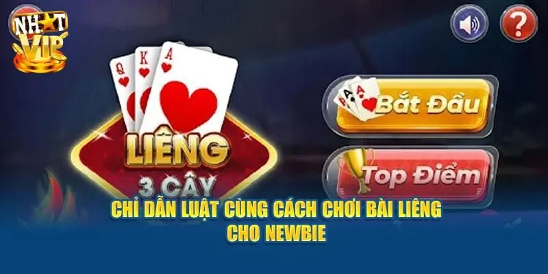 5 Cách Chơi Liêng Hiệu Quả Thắng Lớn Dễ Dàng Cùng Nhatvip